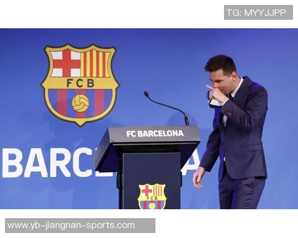 前巴萨高管回忆梅西离开时泪洒发布会称他是无可争议的世界最佳 前巴萨高管回忆梅西离开时泪洒发布会称他是无可争议的世界最佳